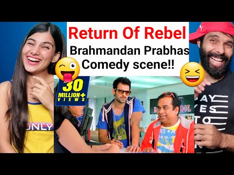 The Return Of Rebel Best Comedy Scene| Prabhas Brahmanandam Best South Indian Hindi Dubbed  Reaction
