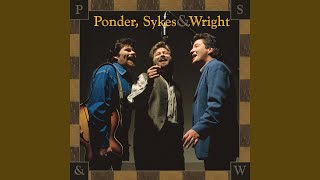 Video thumbnail of "Ponder Sykes & Wright - Only Child"