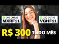 MXRF11 E VGHF11: COMO RECEBER R$300 DE DIVIDENDOS TODO MÊS!