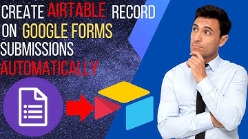 Automate Google Forms to Airtable: Effortless Data Sync Step by Step