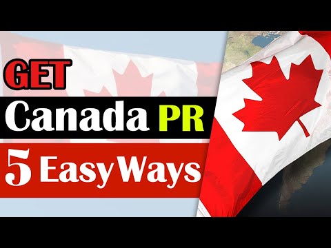 How to Get Canada PR Easily in 2020 | Step by Step Process for Canada PR | Best Ways Explained