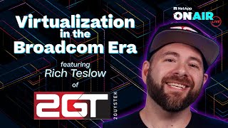 Famous Virtualization in the Broadcom Era | NetApp ONAIR Net Worth