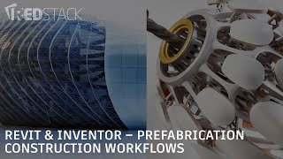 Construction - Fabrication Design Workflows