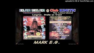 Mark E.G. - Helter Skelter (Technodrome) @ Club Kinetic - 26.1.96 excerpt 2