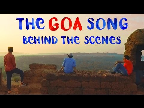 EIC: The Goa Song - Behind The Scenes