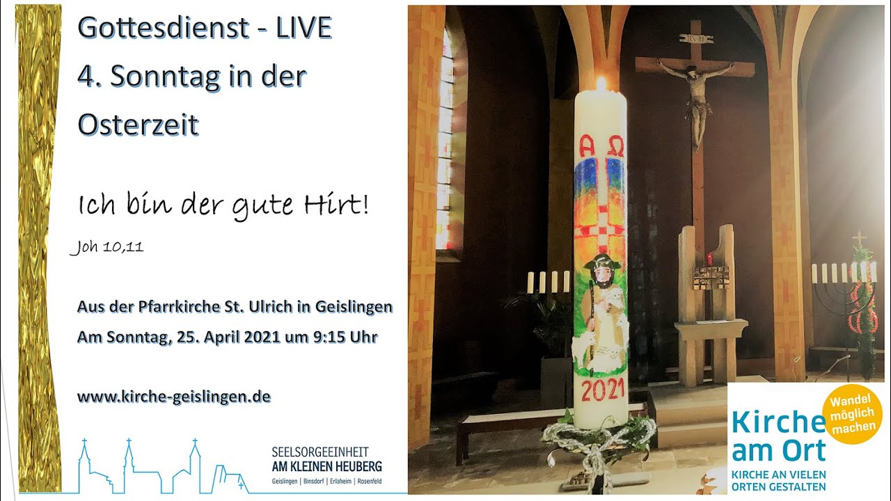 Gottesdienst - LIVE 4. Sonntag in der Osterzeit - YouTube