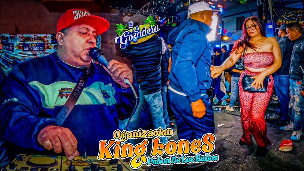 ¡LA MUSICA SABROSA PARA EL PEÑON DE LOS BAÑOS Y SUS CARNAVALES! SONIDO BERRACO | ORG KING KONES 
