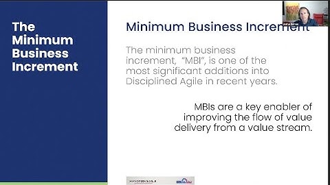 Minimum Business Increment - from Disciplined Agile Value Stream Management (DAVSC)