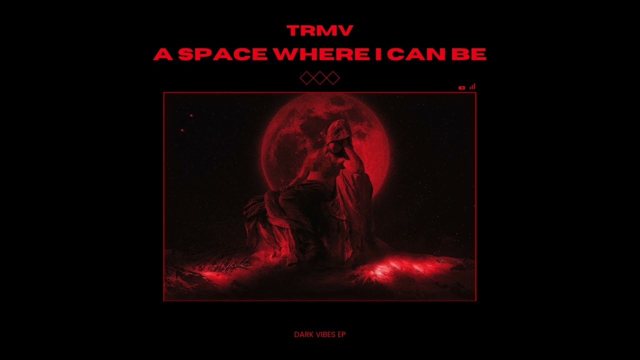 Watch A Space Where I Can Be - TRMV on YouTube Watch A Space Where I Can Be - TRMV on YouTube
