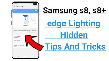 Samsung s8, s8+ edge Lighting Hidden Tips And Tricks (English)