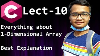One Dimensional Arrays | Operations with Arrays | Programming in C | Lect-10