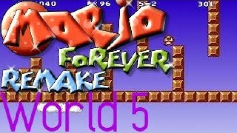 Mario Forever Remake v3.7 Gameplay World 5