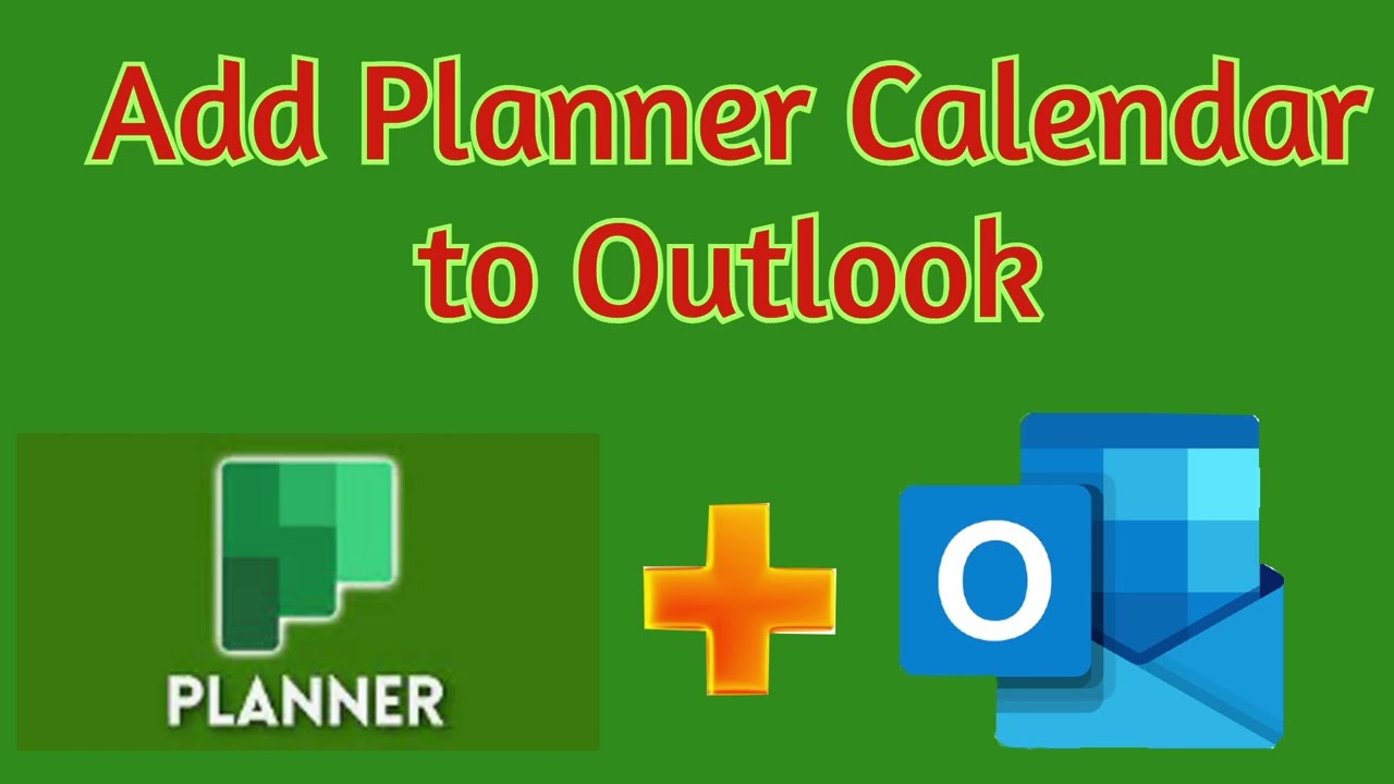 Add Planner Calendar To Outlook YouTube Add Planner Calendar To Outlook YouTube