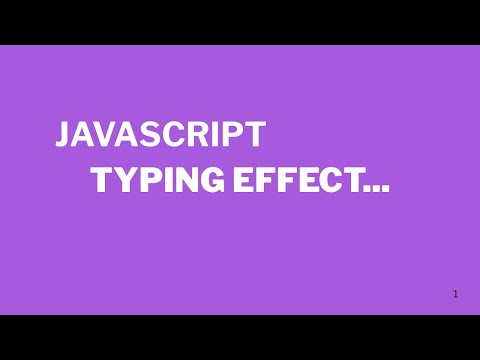 How to Create Text Typing Effects By Using JavaScript (360p)