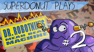 A NEW STRATEGY - Superdonut Plays: Dr. Robotnik