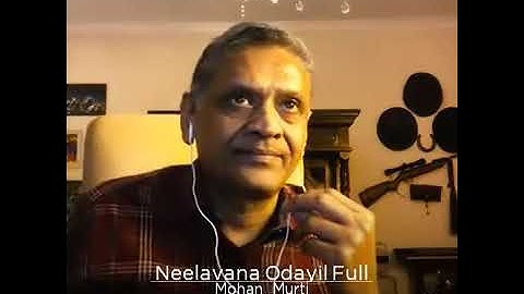 Neelavana odayil | Mohan Murti