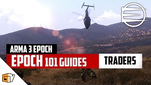 Arma 3 Epoch 101 - Traders