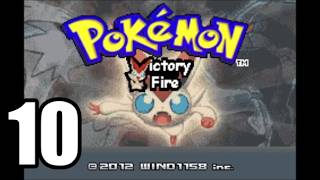 Pokemon Victory Fire Let's Play - Part 10