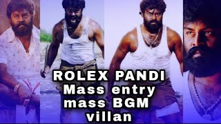 Rolex pandi/ Rk suresh mass entry videos maruthu BGM mass villan entry