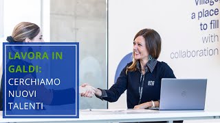 Lavora In Galdi Cerchiamo Nuovi Talenti