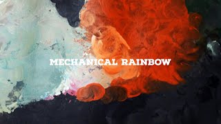 Video thumbnail of "Mechanical Rainbow - Leaving The R.E.M"