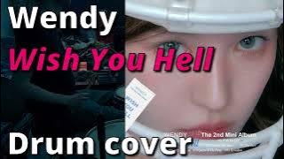 Wendy - Wish You Hell [Drum cover] ⏐⏐ COMEBACK