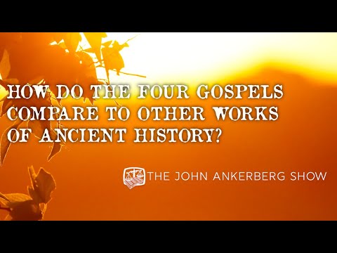 How do the four Gospels compare to other works of ancient history ...
