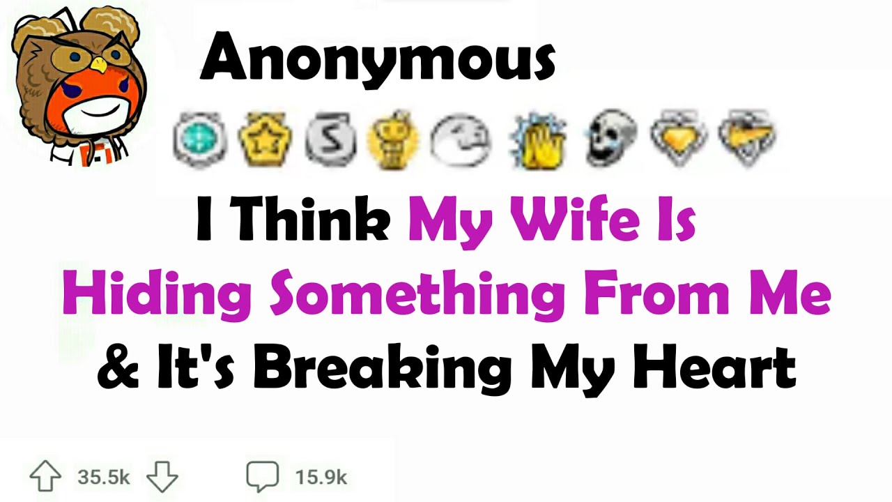 UPDATE PINNED I Think My Wife Is Hiding Something From Me And It s update-pinned-i-think-my-wife-is-hiding-something-from-me-and-it-s