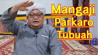 Mangaji Parkaro Tubuah || Buya H.M.Jali Sadana