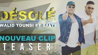 Walid Tounssi Ft. Balti - Désolé (Music Video Teaser) | (وليد التونسي فيت بلطي - ديزولي (برومو
