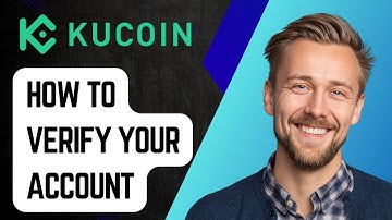How To Verify Your Kucoin Account [2025 Guide]