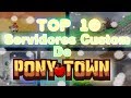 PonyTown Top 10 Server Custom (En 2020) Español