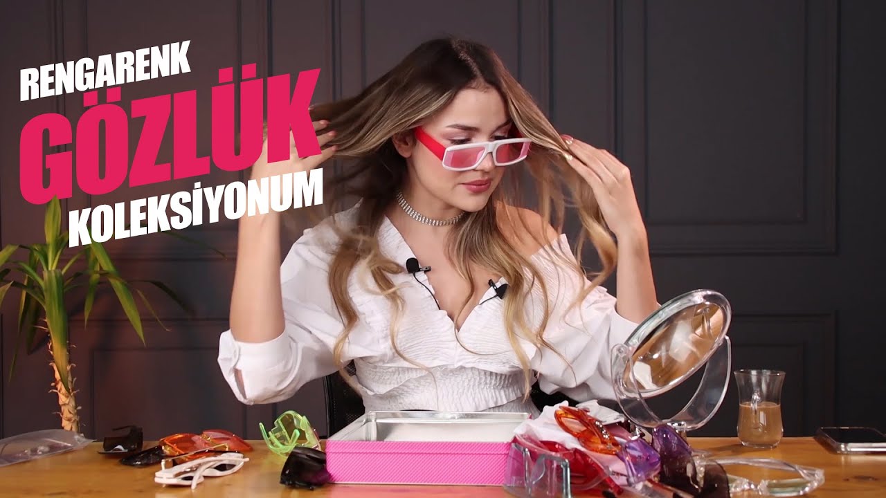 RENGARENK GÖZLÜK KOLEKSİYONUM YouTube