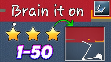 Drawing Games Are Not So Easy | Brain it On Guide (Level 1-50) Gameplay 3 STARS