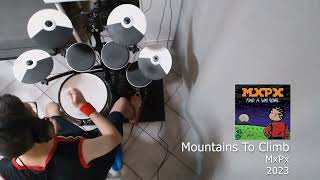 MxPx - Mountains To Climb - Drum Cover