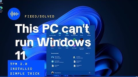 How to Bypass the Windows 11 TPM 2.0 Microsoft Security requirement And install