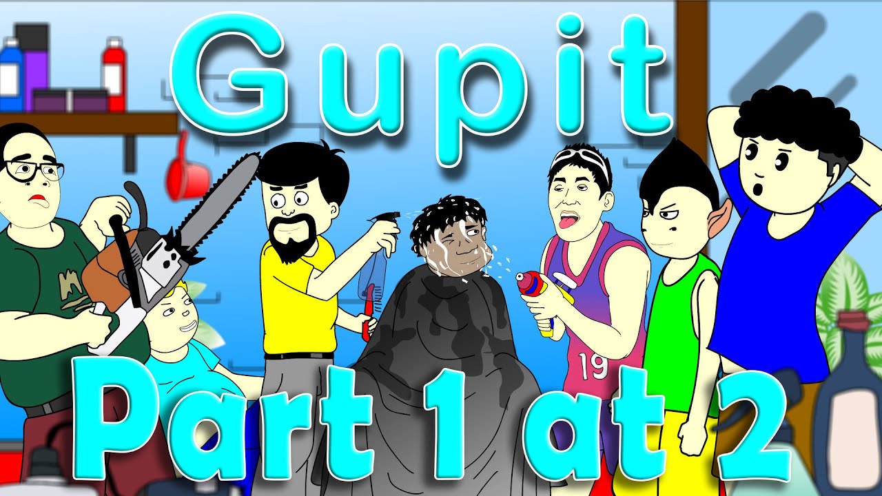 Gupit (Barbero) 1 and 2   l  Pinoy Animation