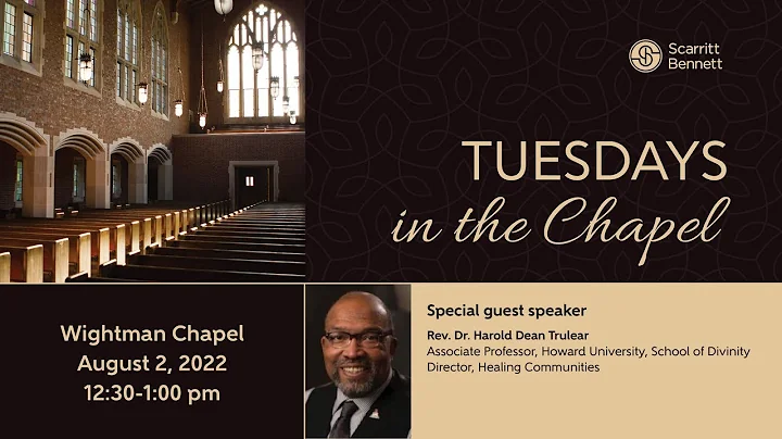 Tuesdays in the Chapel feat. Rev. Dr. Harold Dean Trulear