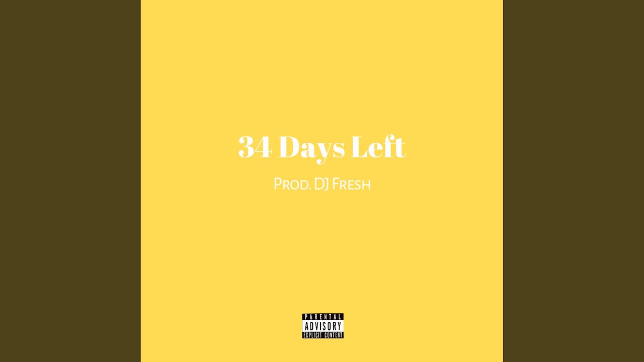 34 Days Left