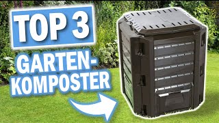 Beste GARTEN KOMPOSTER 2024 | Top 3 Garten Komposter