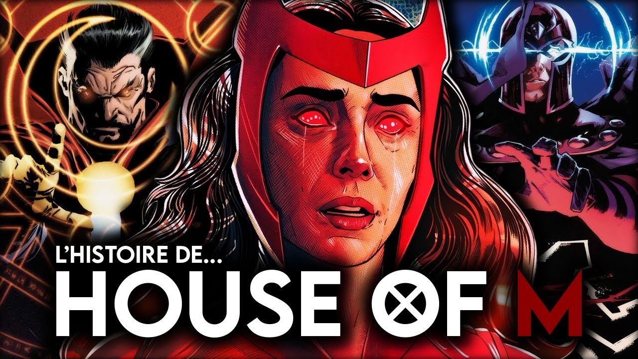 l'Histoire de HOUSE OF M (la folie de wanda...)