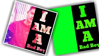 Bad Boy Green Screen Effect - Bad Boy Status Video Tutorial screenshot 2