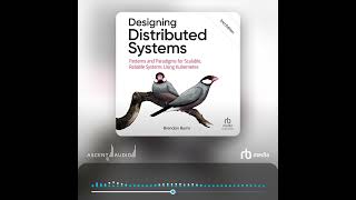 Audiobook Sample: Designing Distributed Systems