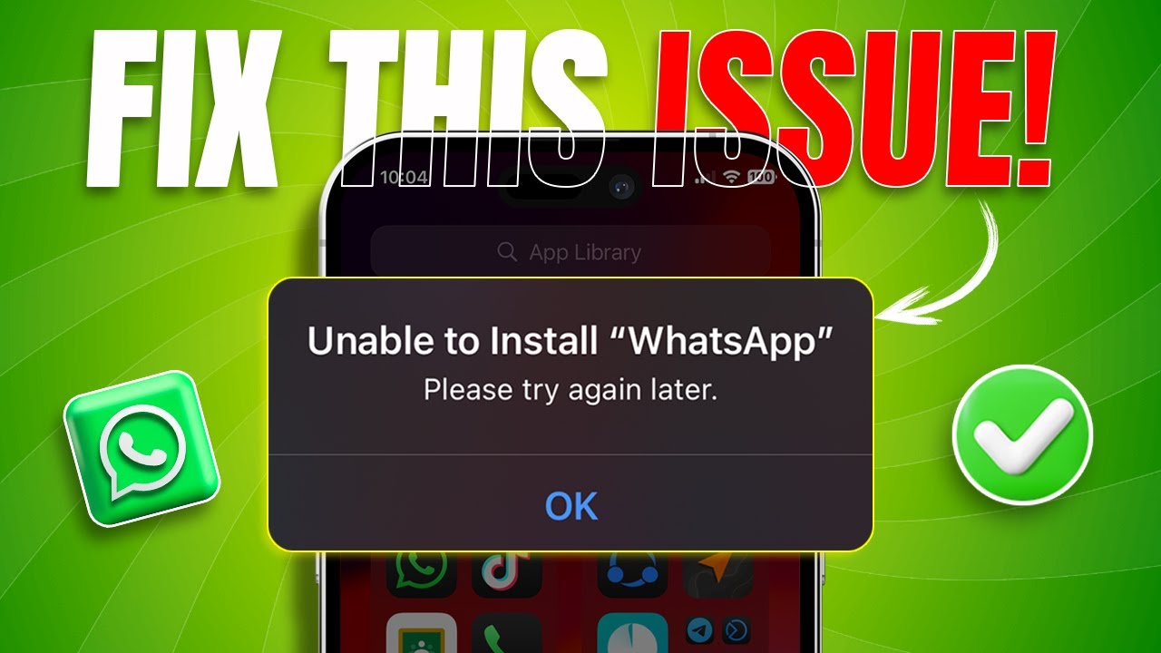 How to Fix Unable to Install WhatsApp Error on iPhone | WhatsApp ...