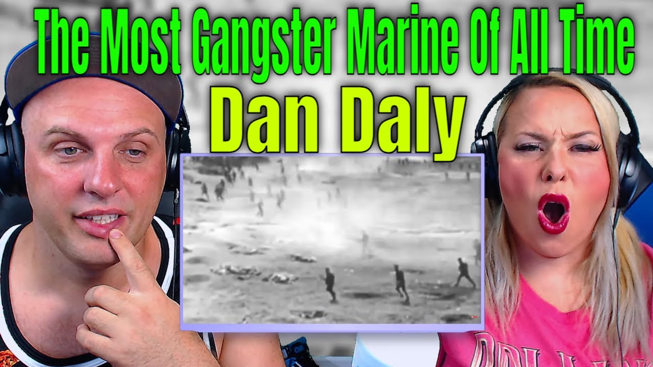 Reaction To The Most Gangster Marine Of All Time - Dan Daly | THE WOLF HUNTERZ REACTIONS