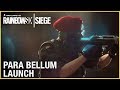 Rainbow Six Siege Operation Para Bellum update now available
