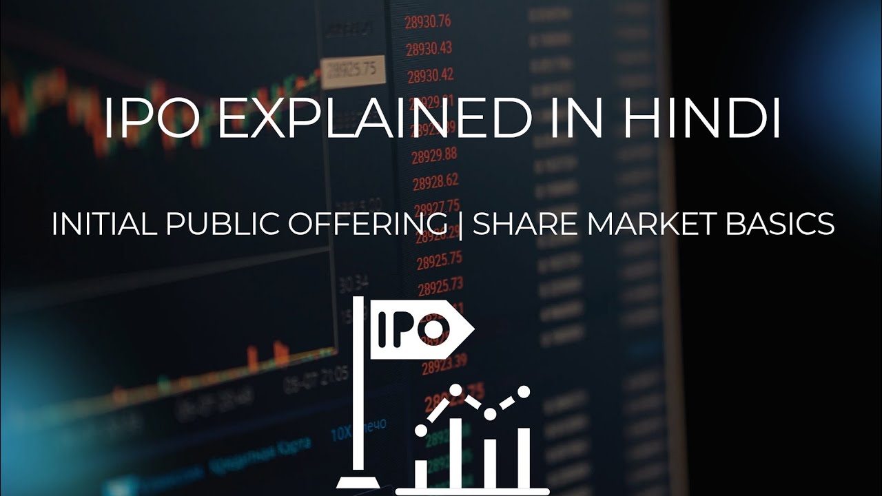 IPO Explained in Hindi | Initial Public Offering Process, Types & How ...