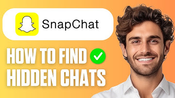 How to Find Hidden Chats on Snapchat (Easy Guide 2025)