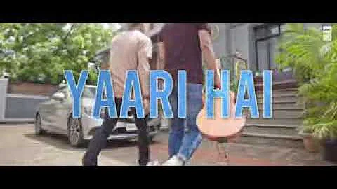 Yaari hai - Tony Kakkar | Riyaz Aly | Siddharth Nigam | Happy Friendship Day | Official Video