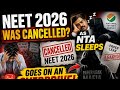 Why NEET 2026 Was Cancelled? 😱 | NTA Sleeps &amp; Paper Leak Mafia Strikes Again! 🚨